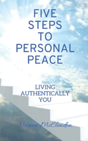 Five Steps To Personal Peace