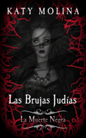 Brujas Judías. La Muerte Negra