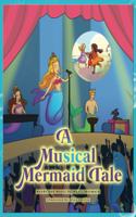 Musical Mermaid Tale