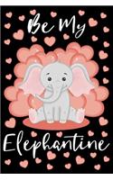 Be my elephantine