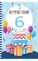 happy birthday (6) year notebook christmas gift for kids Store all memories (6x9 120 Pages)
