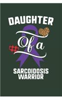Daughter Of A Sarcoidosis Warrior