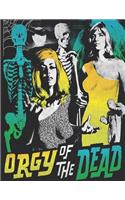 Orgy Of The Dead