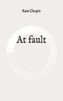 At fault: Original