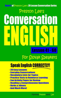 Preston Lee's Conversation English For Slovak Speakers Lesson 41 - 60