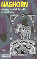 Muster Malbücher für Erwachsene - Erstaunliche Muster Mandala und Entspannung - Tier - Nashorn