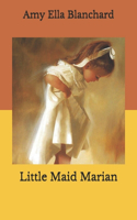 Little Maid Marian