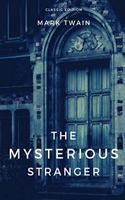 Mysterious Stranger: With Original Illustrations