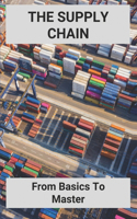 The Supply Chain