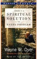 There's a Spiritual Solution to Every Problem