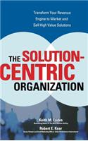 Solution-Centric Organization