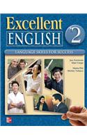 Excellent English Level 2 Student Book: Language Skills for Success
