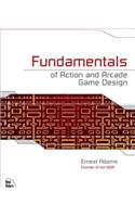Fundamentals of Action and Arcade Game Design
