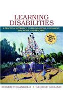 Learning Disabilities: A Practical Approach to Foundations, Assessment, Diagnosis, and Teaching