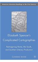 Elizabeth Spencer's Complicated Cartographies