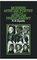 Modern African Poetry and the African Predicament