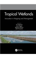 Tropical Wetlands - Innovation in Mapping and Management