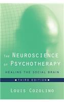 The Neuroscience of Psychotherapy