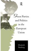 Green Parties and Politics in the European Union