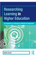 Researching Learning in Higher Education: An Introduction to Contemporary Methods and Approaches