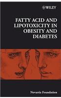 Fatty Acid and Lipotoxicity in Obesity and Diabetes