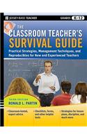 The Classroom Teacher's Survival Guide: Practical Strategies, Management Techniques and Reproducibles for New and Experienced Teachers