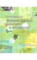 Investigating Statistical Concepts, Applications, and Methods: (English)