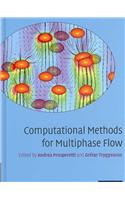 Computational Methods for Multiphase Flow