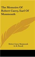 Memoirs Of Robert Carey, Earl Of Monmouth