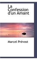 La Confession D'Un Amant