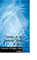Calendar of the University School of Music