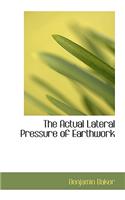 The Actual Lateral Pressure of Earthwork