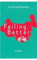 Failing Better