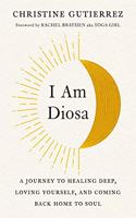 I am Diosa