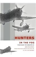 Hunters In The Fog