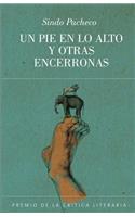 pie en lo alto y otras encerronas