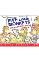 Five Little Monkeys Bake a Birthday Cake