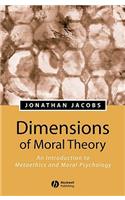 Dimensions of Moral Theory