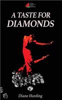 Taste for Diamonds