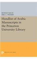 Handlist of Arabic Manuscripts (New Series) in the Princeton University Library
