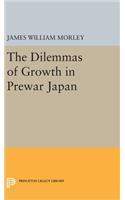 Dilemmas of Growth in Prewar Japan