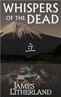 Whispers of the Dead (Miraibanashi, Book 1)