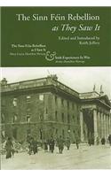 The Sinn Fein Rebellion as They Saw it