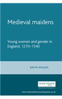 Medieval Maidens