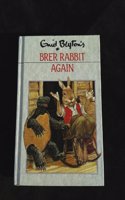 Enid Blyton's Brer Rabbit Again