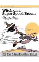 Witch on a Super-Speed Broom