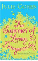 Summer Of Living Dangerously