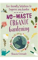 No-Waste Organic Gardening
