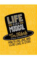 Life Is Like a Musical