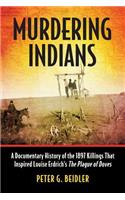 Murdering Indians